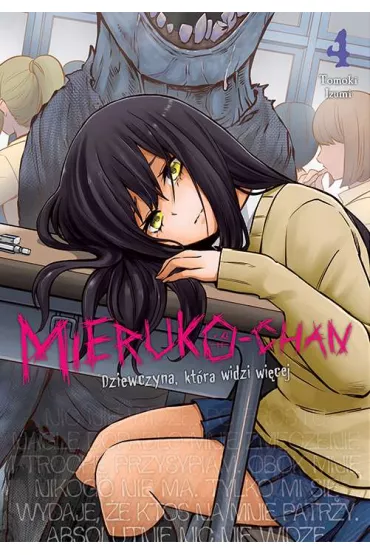 Mieruko-chan. Dziewczyna, kt�ra widzi wi�cej. Tom 4 - Tomoki Izumi