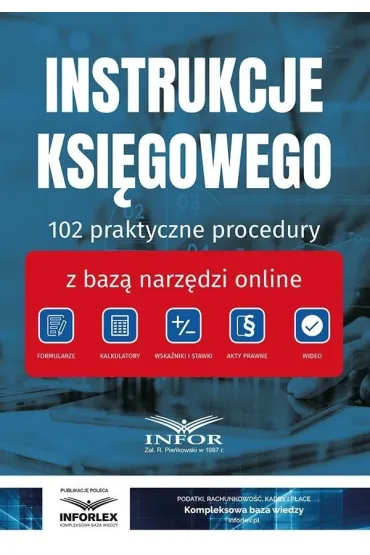 Instrukcje Ksi�gowego.. 102 praktyczne procedury..