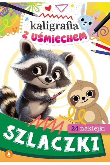 Szlaczki. Kaligrafia z u�miechem - Anna Horosin, Ma�gorzata Klich
