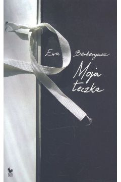 Moja teczka - Berberyusz Ewa - Ewa Berberyusz