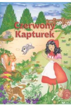 Czerwony Kapturek - Zalewska Barbara - Barbara Zalewska
