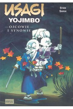Usagi Yojimbo. Ojcowie i synowie - Sakai Stan - Stan Sakai