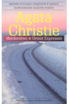 Morderstwo w Orient Expresie - Christie Agata