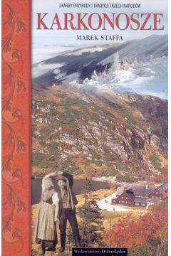 Karkonosze - Staffa Marek (twarda oprawa) - Marek Staffa