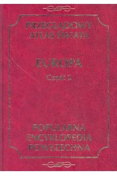 Przegl�dowy Atlas �wiata. Europa cz�� 2 - Mydel Rajmund, Groch Jerzy (red.) - Jerzy Groch, Rajmund Mydel