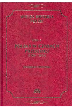 Wielka Historia Polski tom 6 - Stanis�aw Grodziski