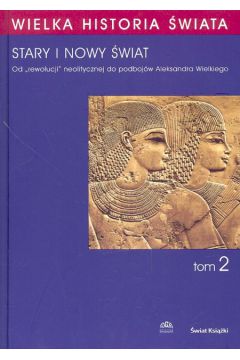 Wielka historia �wiata tom 2 - Joachim �liwa