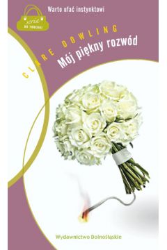 M�j pi�kny rozw�d - Dowling Clare - Clare Dowling