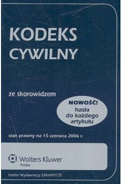 Kodeks cywilny ze skorowidzem - Praca zbiorowa