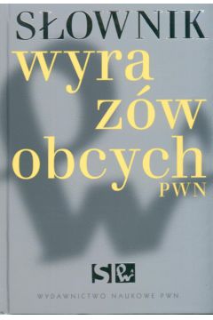 S�ownik wyraz�w obcych PWN + CD - Wi�niakowska Lidia (oprac.) - Lidia Wi�niakowska