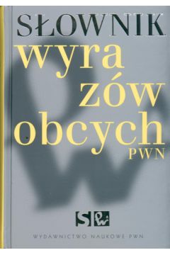 S�ownik wyraz�w obcych PWN+CD - Wi�niakowska Lidia - Lidia Wi�niakowska