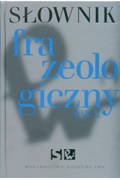 S�ownik frazeologiczny PWN+ CD - K�osi�ska Anna (oprac.) - Anna K�osi�ska 