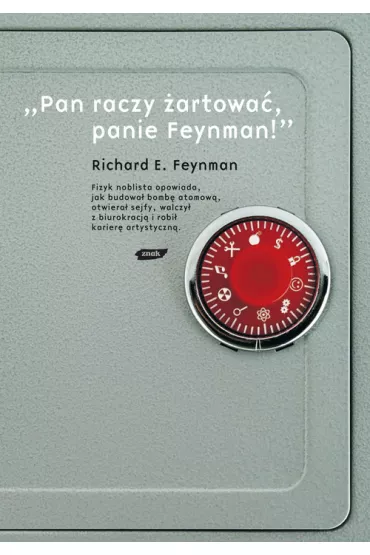 "Pan raczy �artowa�, panie Feynman!" - Richard Feynman