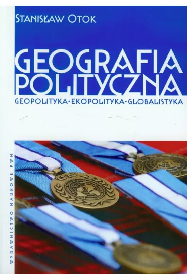 Geografia polityczna - Stanis�aw Otok