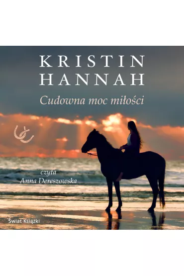 Audiobook Cudowna moc mi�o�ci mp3 - Kristin Hannah