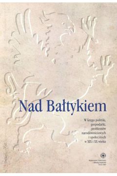 Nad Ba�tykiem - Jaros�aw K�aczkow, Mariusz Wo�os, Zbigniew Karpus