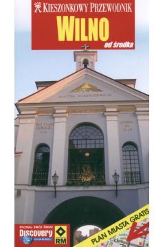 Kieszonkowy przewodnik Wilno od �rodka - Miecu�a Grzegorz - Grzegorz Miecu�a
