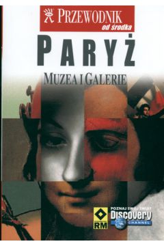 Pary� Muzea i galerie Przewodnik od �rodka