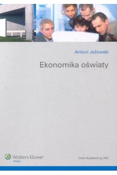 Ekonomika o�wiaty - Je�owski Antoni