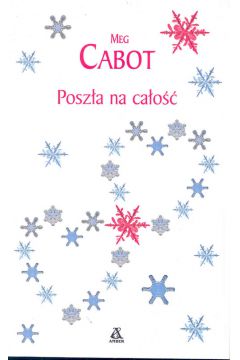 Posz�a na ca�o�� - Cabot Meg - Meg Cabot