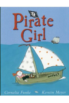 Pirate Girl - Funke C., Meyer K. - K. Meyer, C. Funke