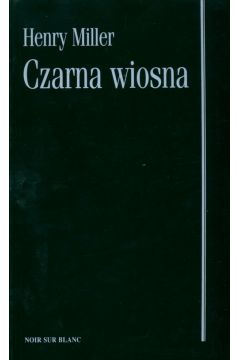 Czarna wiosna - Miller Henry