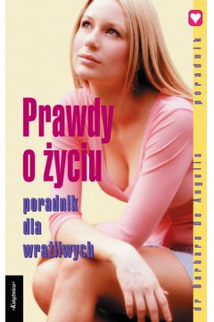 Prawdy o �yciu - De Angelis Barbara - Barbara Angelis