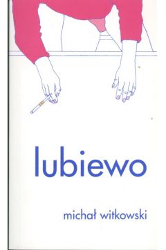 Lubiewo - Witkowski Micha�