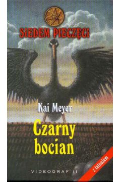 Siedem piecz�ci Czarny bocian - Meyer Kai - Meyer Kai
