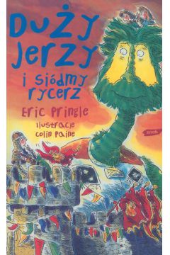Du�y Jerzy i si�dmy rycerz - Pringle Eric - Eric Pringle