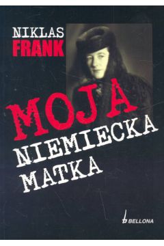Moja niemiecka matka - Frank Niklas - Frank Niklas