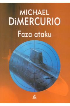 Faza ataku - Dimercurio Michael - Michael Dimercurio