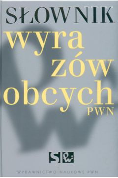 S�ownik wyraz�w obcych + CD - Wi�niakowska Lidia (red.) - Lidia Wi�niakowska