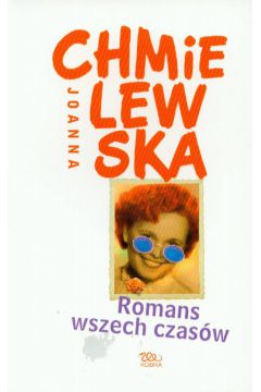 Romans wszech czas�w - Chmielewska Joanna
