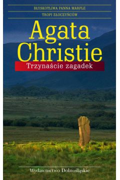 Trzyna�cie zagadek - Christie Agata