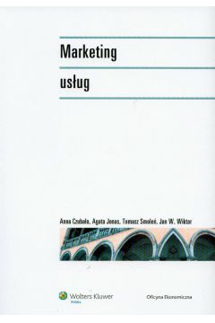 Marketing us�ug - Czuba�a Anna, Jonas Agata, Smole� Tomasz, Wiktor Jan W. - Agata Jonas, Anna Czuba�a, Wiktor Jan, Tomasz Smole�