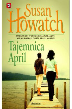 Tajemnica April - Howatch Susan - Susan Howatch