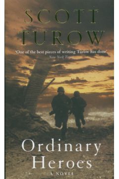 Ordinary Heroes - Turow Scott - Scott Turow