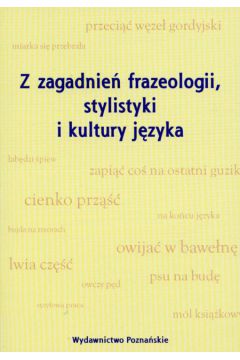 Z zagadnie� frazeologii, stylistyki i kultury j�zyka - B�ba Stanis�aw, Flici�ski Piotr (red.) - Piotr Flici�ski, Stanis�aw B�ba