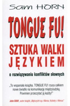Tongue fu! Sztuka walki j�zykiem - Horn Sam - Sam Horn