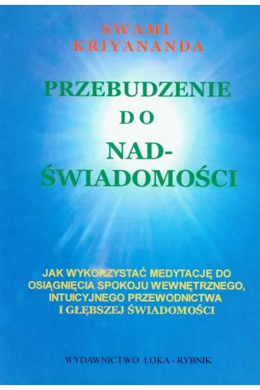 Przebudzenie do nad�wiadomo�ci - Donald Walters, Donald J Walters