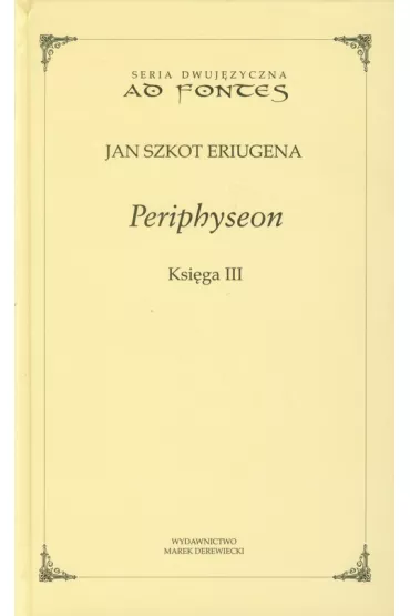 Periphyseon Ksi�ga III - Jan Eriugena Szkot