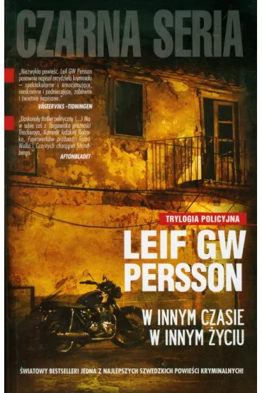 W innym czasie w innym �yciu. Trylogia policyjna. Tom 2 - Leif GW Persson