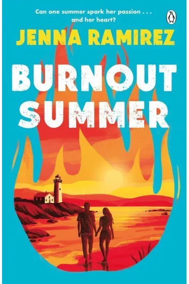 Burnout Summer - Jenna  Ramirez