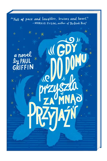 Gdy do domu przysz�a za mn� przyja�� - Paul Griffin