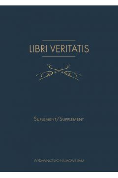 Libri Veritatis Atanazego Raczyskiego / Von  Athanasius Raczyski Suplement /Supplement