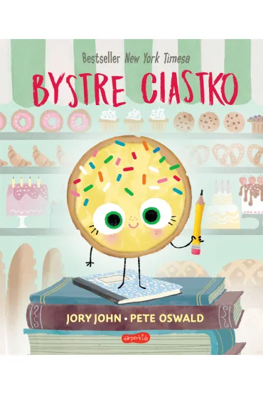 Bystre Ciastko. Smaczna Banda i emocje - John Jory