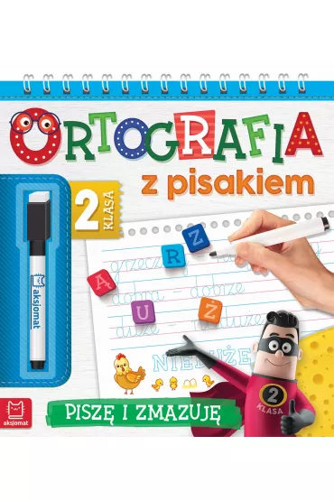 Ortografia z pisakiem klasa 2
