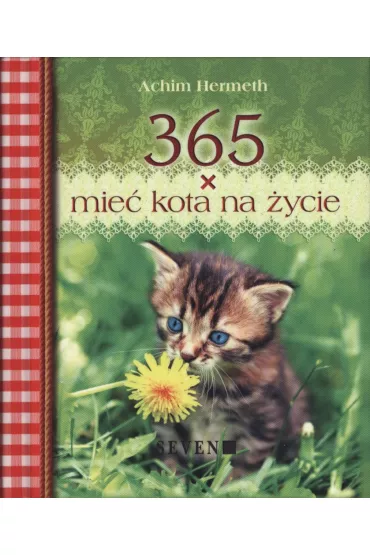 365 x mie� kota na �ycie - Hermeth Achim