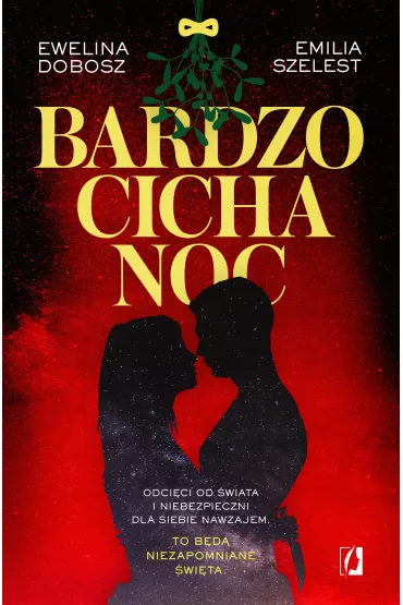 eBook Bardzo cicha noc mobi epub - Emilia Szelest, Ewelina Dobosz